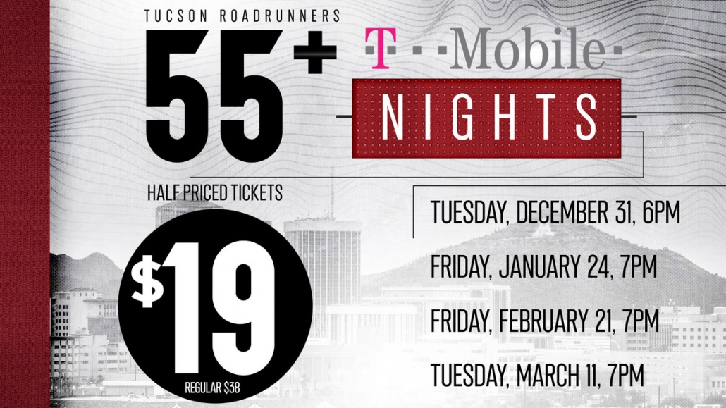 T-Mobile 55+ Nights - TucsonRoadrunners.com